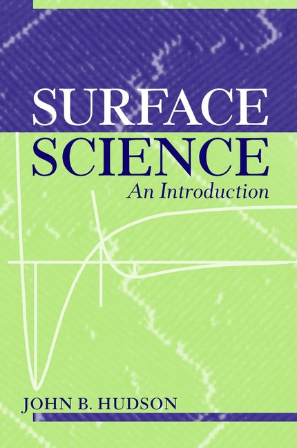 Surface Science; An Introduction (Paperback / softback) 9780471252399