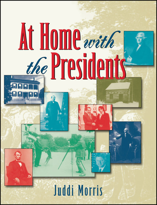 At Home with the Presidents (Paperback / softback) 9780471253006