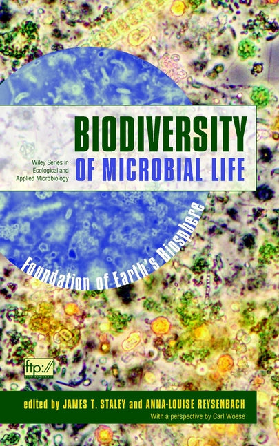 Biodiversity of Microbial Life; Foundation of Earth's Biosphere (Hardback) 9780471254331