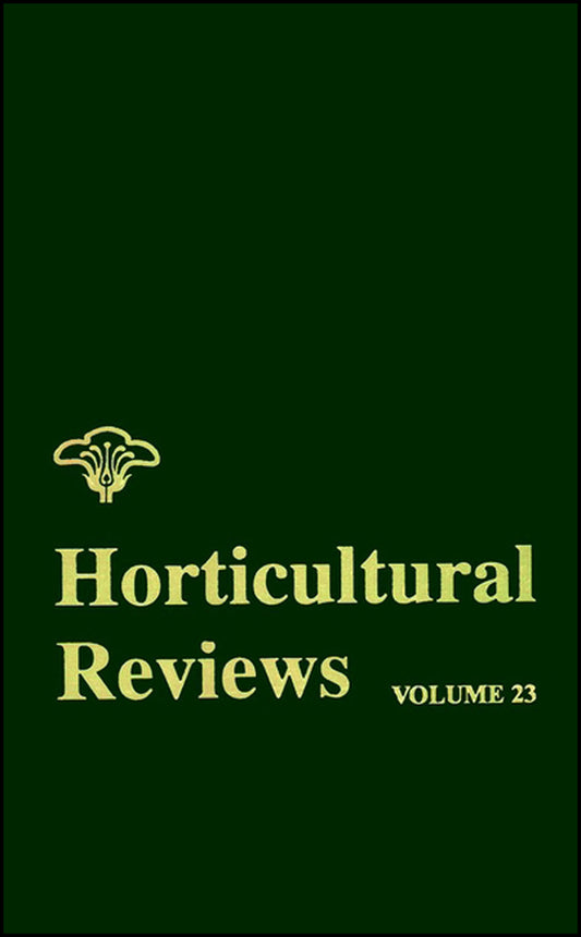 Horticultural Reviews, Volume 23 (Hardback) 9780471254454