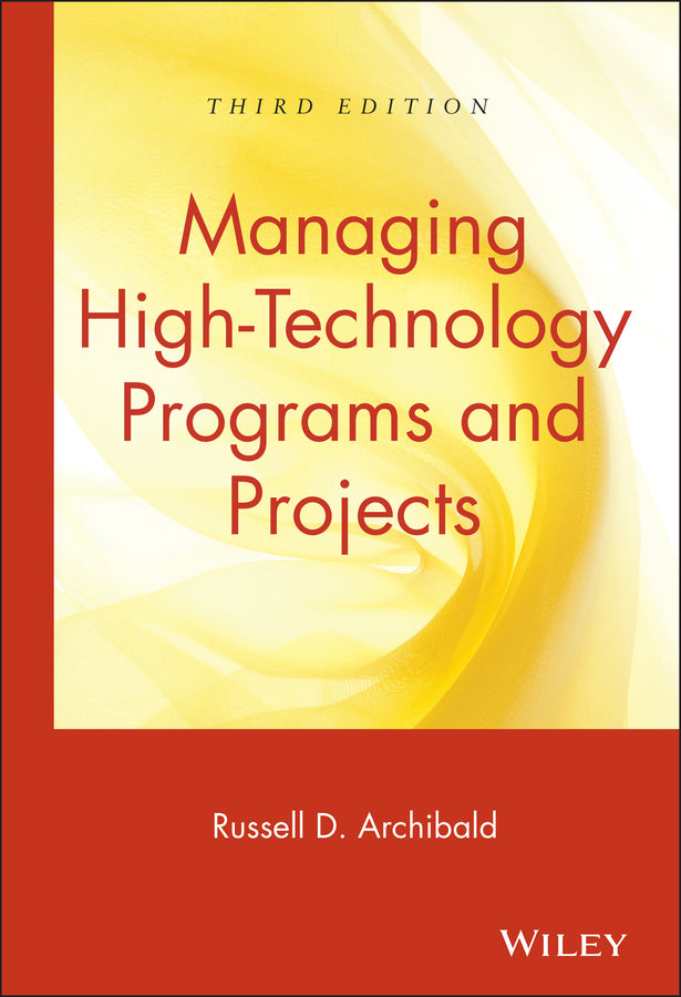 Managing High-Technology Programs and Projects (Hardback) 9780471265573