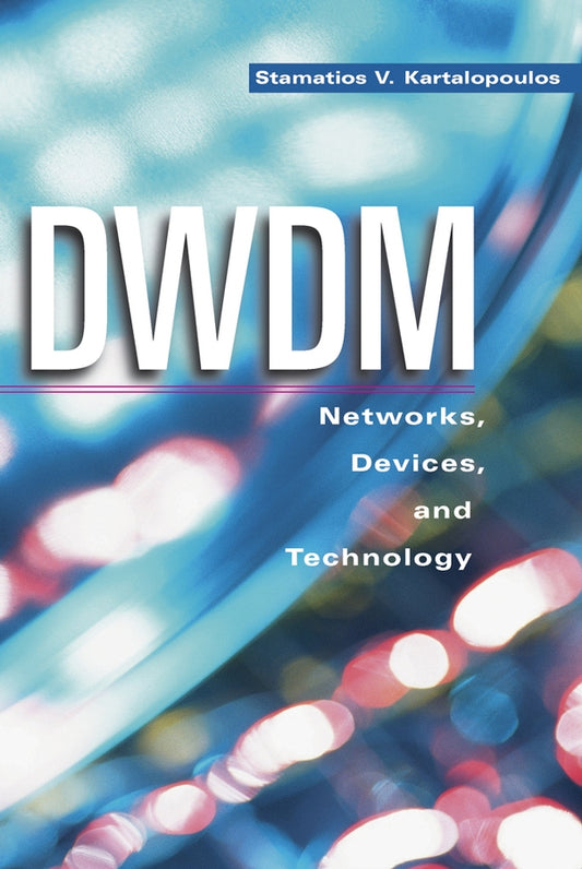 DWDM; Networks, Devices, and Technology (Hardback) 9780471269052