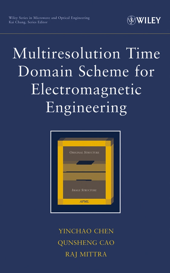 Multiresolution Time Domain Scheme for Electromagnetic Engineering (Hardback) 9780471272304
