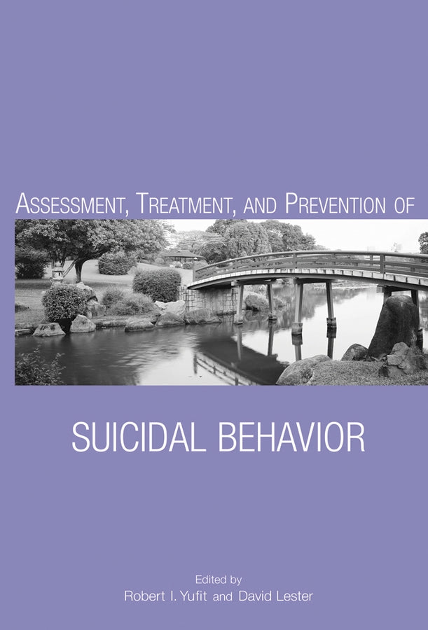 Assessment, Treatment, and Prevention of Suicidal Behavior (Hardback) 9780471272649