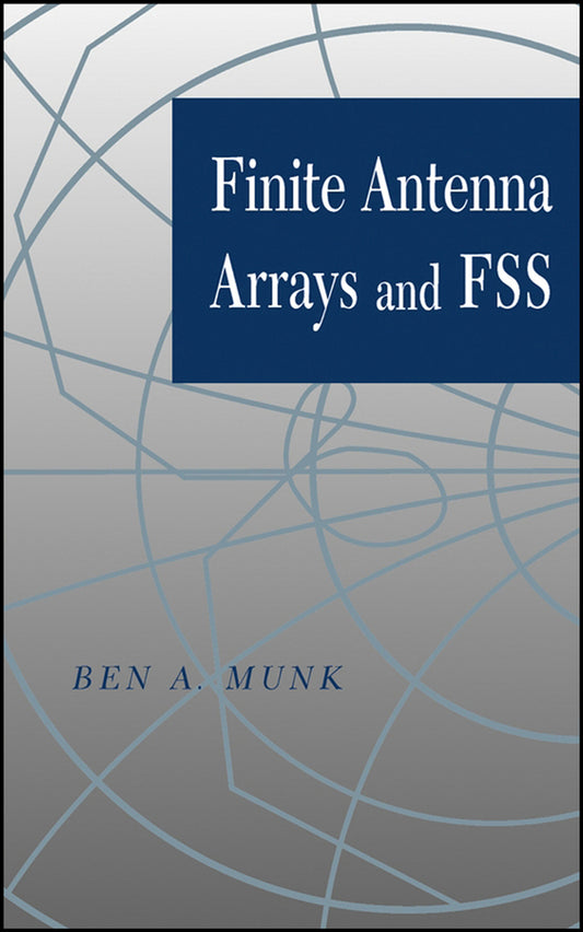 Finite Antenna Arrays and FSS (Hardback) 9780471273059
