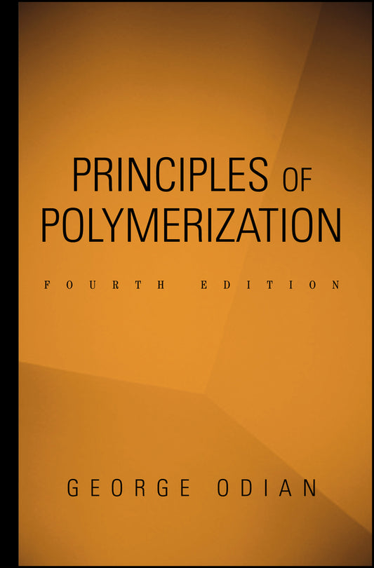 Principles of Polymerization (Hardback) 9780471274001