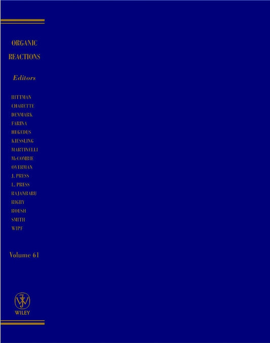 Organic Reactions, Volume 61 (Hardback) 9780471274483