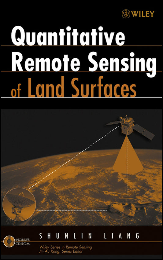 Quantitative Remote Sensing of Land Surfaces (Hardback) 9780471281665