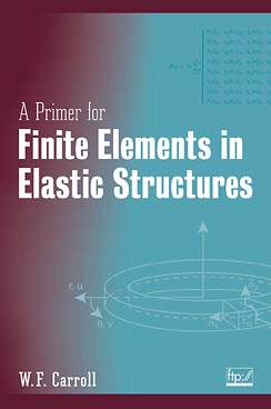 A Primer for Finite Elements in Elastic Structures (Hardback) 9780471283454