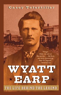 Wyatt Earp; The Life Behind the Legend (Paperback / softback) 9780471283621