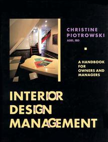 Interior Design Management; A Handbook for Owners and Managers (Paperback / softback) 9780471284314