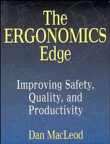 The Ergonomics Edge; Improving Safety, Quality, and Productivity (Paperback / softback) 9780471285113