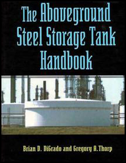 The Aboveground Steel Storage Tank Handbook (Paperback / softback) 9780471286295