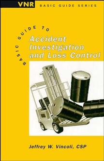 Basic Guide to Accident Investigation and Loss Control (Hardback) 9780471286301