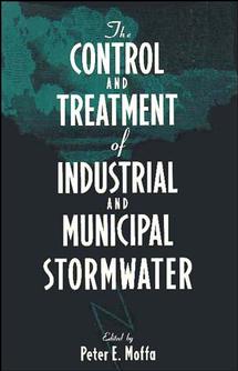 The Control and Treatment of Industrial and Municipal Stormwater (Hardback) 9780471286486