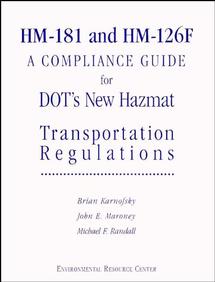 HM-181 and HM-126F; A Compliance Guide for DOT's New Hazmat Transportation Regulations (Paperback / softback) 9780471288442