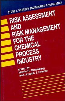 Risk Assessment and Risk Management for the Chemical Process Industry (Hardback) 9780471288824