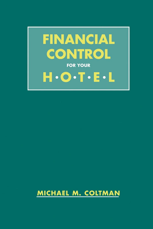 Financial Control for Your Hotel (Paperback / softback) 9780471290360