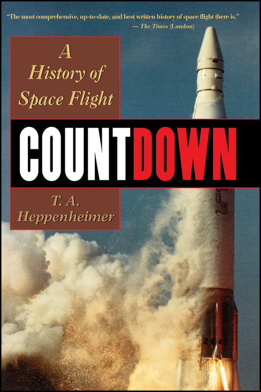 Countdown; A History of Space Flight (Paperback / softback) 9780471291053