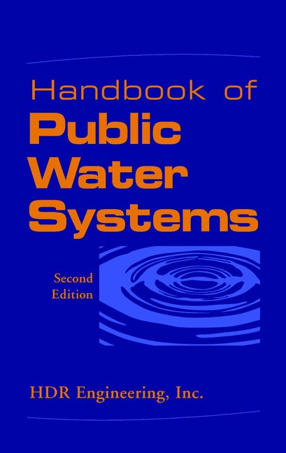Handbook of Public Water Systems (Hardback) 9780471292111