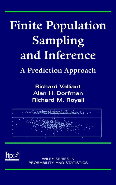 Finite Population Sampling and Inference; A Prediction Approach (Hardback) 9780471293415