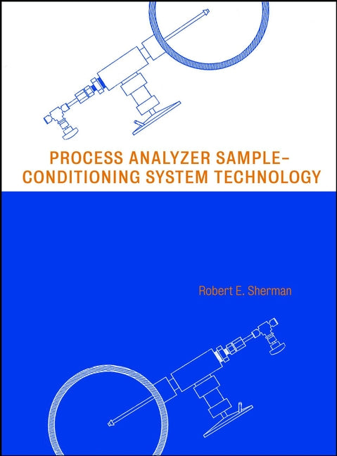 Process Analyzer Sample-Conditioning System Technology (Hardback) 9780471293644