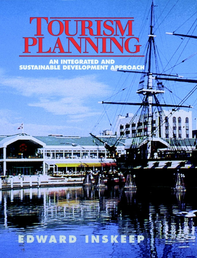Tourism Planning; An Integrated and Sustainable Development Approach (Hardback) 9780471293927