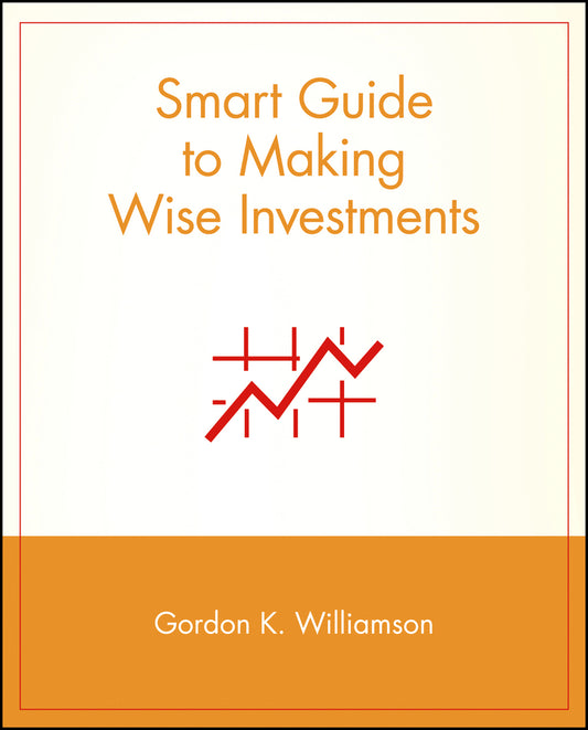 Smart Guide to Making Wise Investments (Paperback / softback) 9780471296089