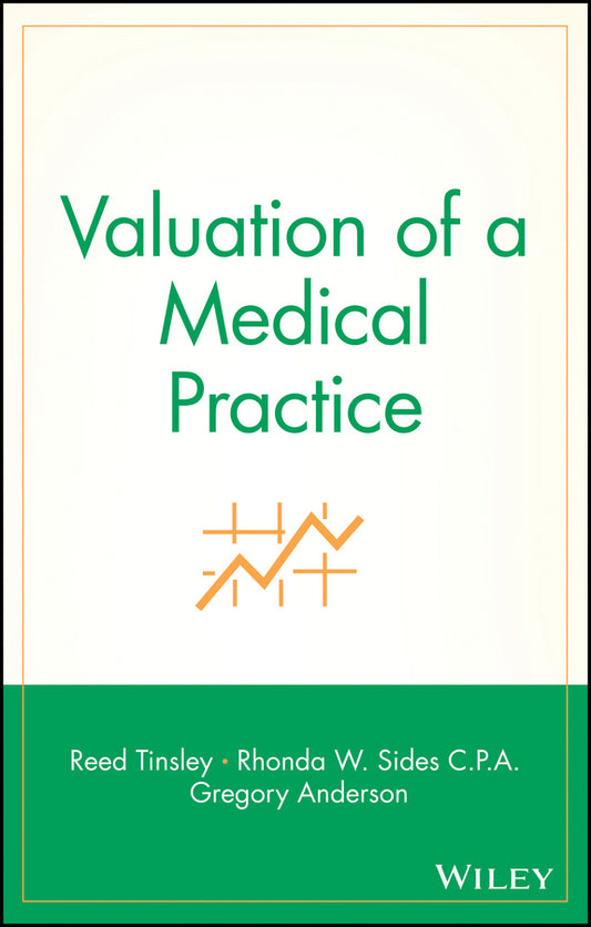 Valuation of a Medical Practice (Hardback) 9780471299653
