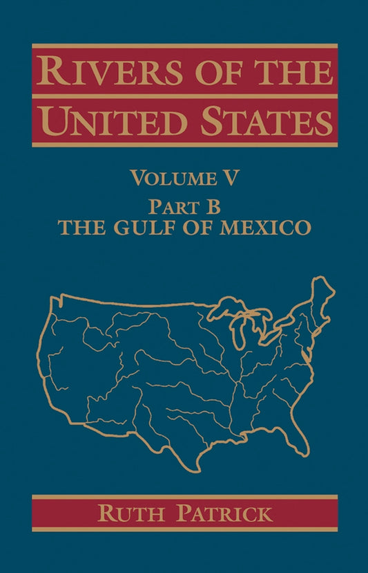 Rivers of the United States, Volume V Part B; The Gulf of Mexico (Hardback) 9780471303497