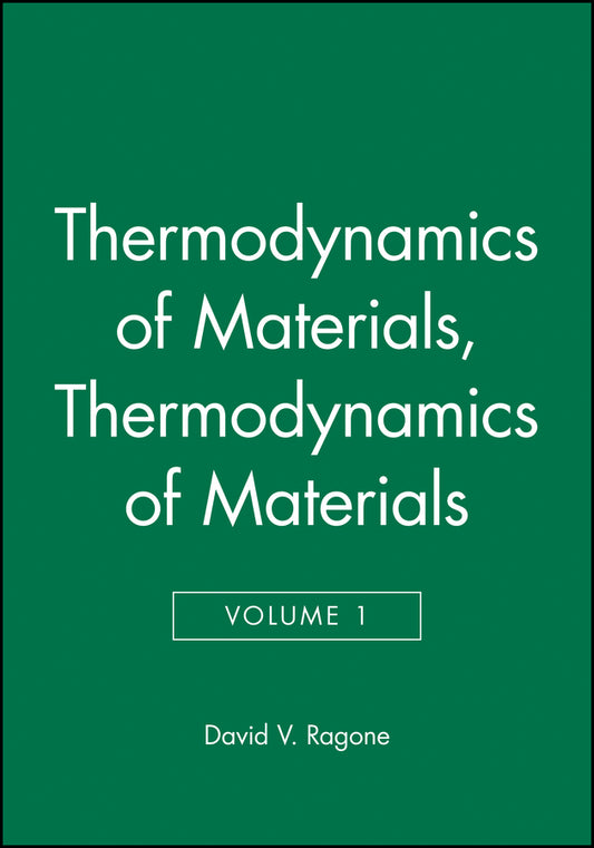 Thermodynamics of Materials, Volume 1 (Paperback / softback) 9780471308850