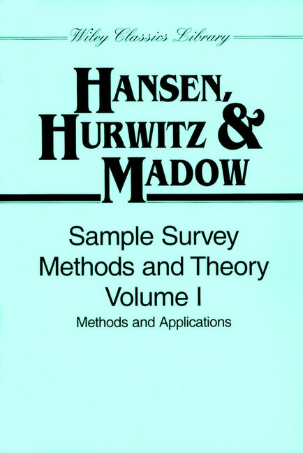 Sample Survey Methods and Theory, Volume 1; Methods and Applications (Paperback / softback) 9780471309673