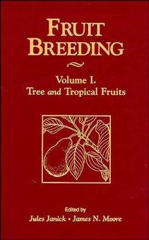 Fruit Breeding, Tree and Tropical Fruits (Hardback) 9780471310143