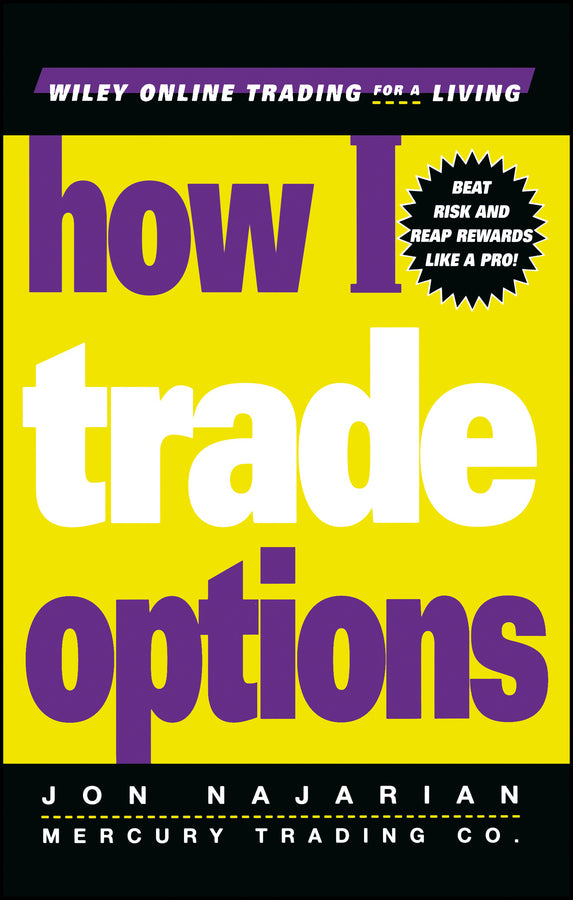 How I Trade Options (Hardback) 9780471312789
