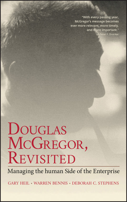 Douglas McGregor, Revisited; Managing the Human Side of the Enterprise (Hardback) 9780471314622
