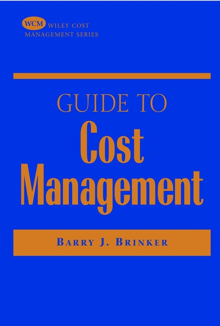 Guide to Cost Management (Hardback) 9780471315797