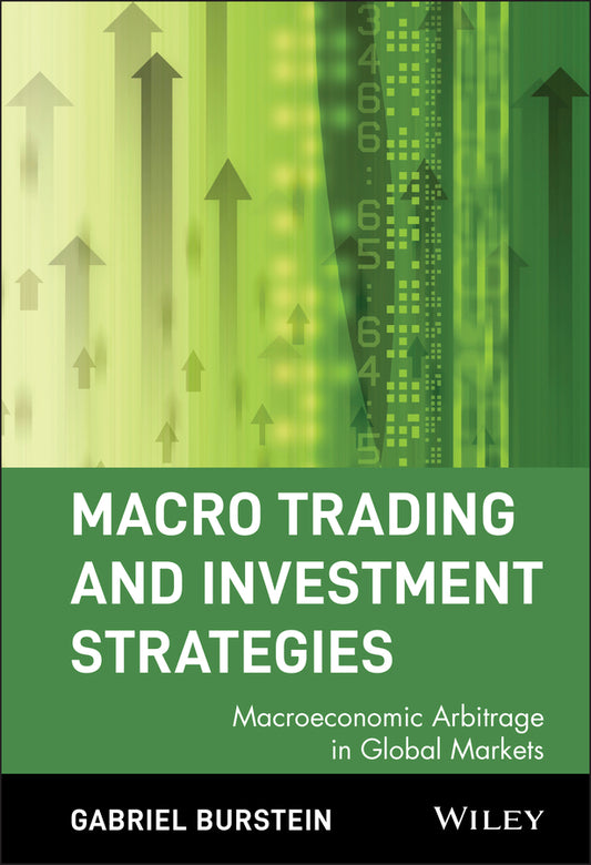 Macro Trading and Investment Strategies; Macroeconomic Arbitrage in Global Markets (Hardback) 9780471315865