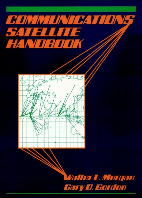 Communications Satellite Handbook (Hardback) 9780471316039