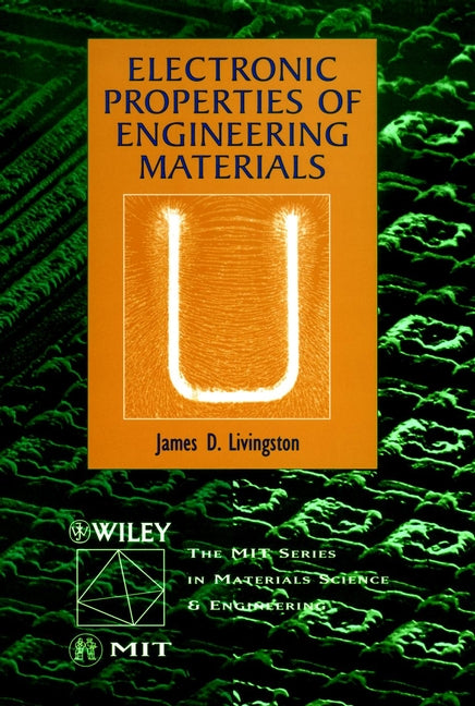 Electronic Properties of Engineering Materials (Paperback / softback) 9780471316275