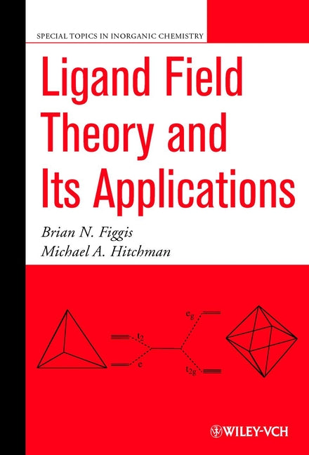 Ligand Field Theory and Its Applications (Hardback) 9780471317760