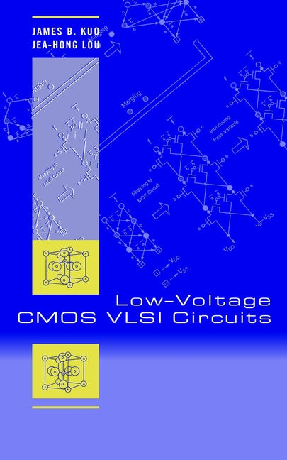 Low-Voltage CMOS VLSI Circuits (Hardback) 9780471321057