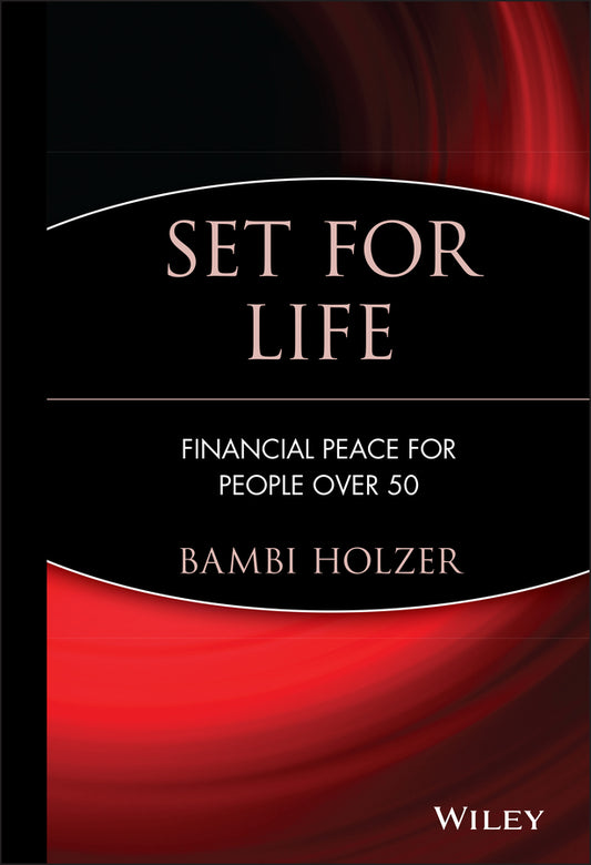 Set for Life; Financial Peace for People Over 50 (Hardback) 9780471321149