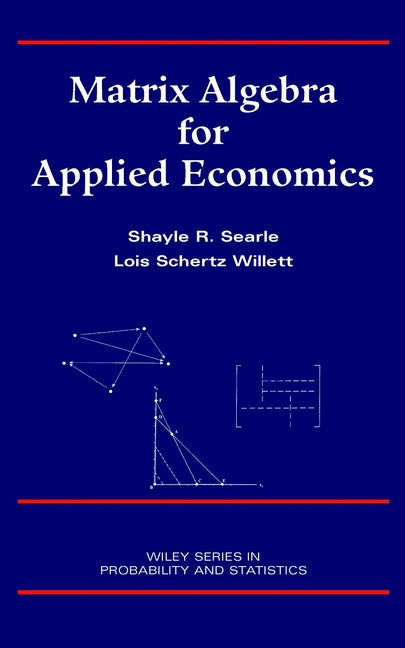 Matrix Algebra for Applied Economics (Hardback) 9780471322078
