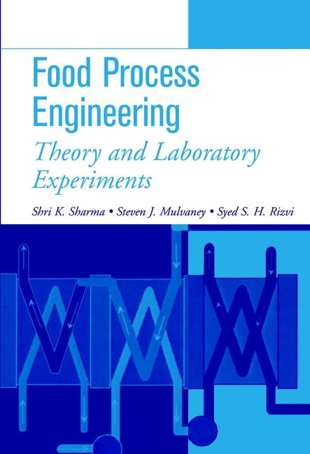 Food Process Engineering; Theory and Laboratory Experiments (Paperback / softback) 9780471322412