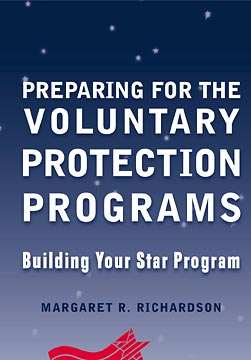 Preparing for the Voluntary Protection Programs; Building Your Star Program (Paperback / softback) 9780471324058