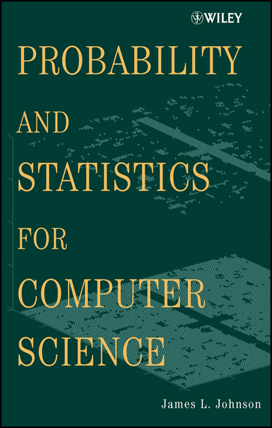 Probability and Statistics for Computer Science (Hardback) 9780471326724
