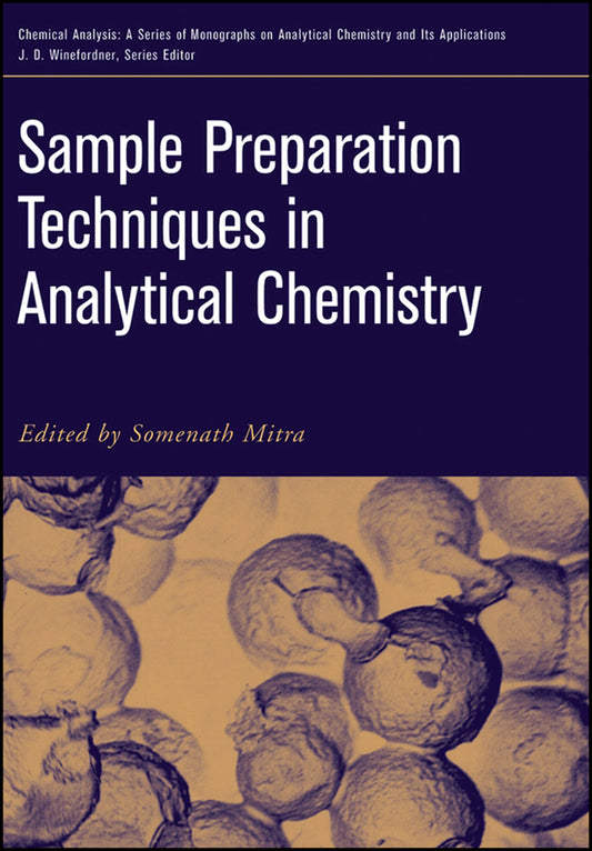 Sample Preparation Techniques in Analytical Chemistry (Hardback) 9780471328452