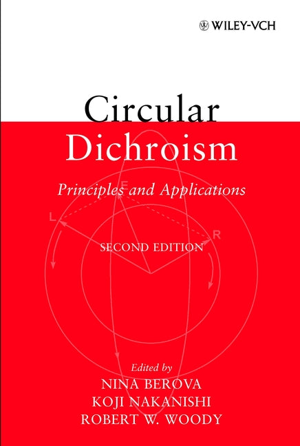 Circular Dichroism; Principles and Applications (Hardback) 9780471330035
