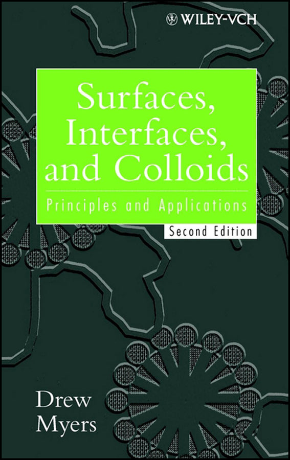 Surfaces, Interfaces, and Colloids; Principles and Applications (Hardback) 9780471330608