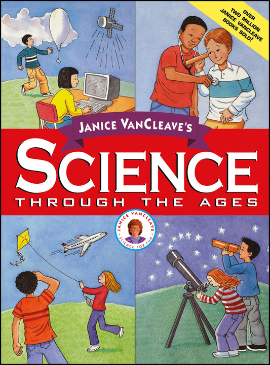 Janice VanCleave's Science Through the Ages (Paperback / softback) 9780471330974